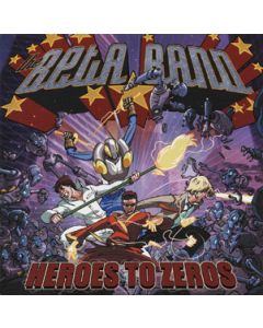 Heroes To Zeros