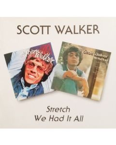 Stretch / We Had It All