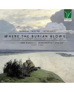 Where The Burian Blows… (20th-Century Eastern Sonatas For Flute And Piano)