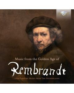 Music From The Golden Age Of Rembrandt