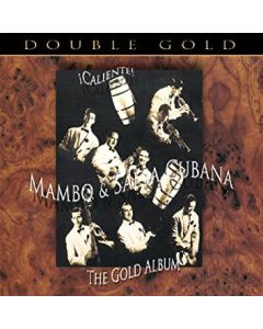 ¡Caliente!  (Mambo & Salsa Cubana - The Gold Album)