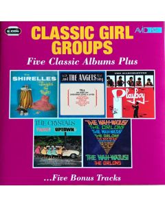 Classic Girl Groups - Five Classic Albums Plus …Five Bonus Tracks