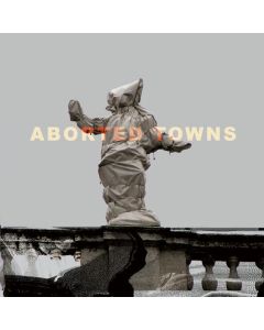 Aborted Towns
