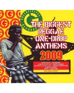The Biggest Reggae One-Drop Anthems 2009