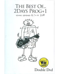 The Best Of... 2Days Prog+1 Veruno September 6, 7 & 8 2019