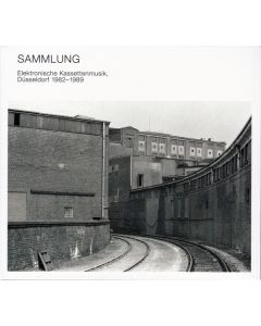 Sammlung - Elektronische Kassettenmusik, Düsseldorf 1982 - 1989