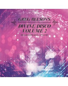 Divine Disco Volume 2 (Obscure Gospel Disco - 1979 To 1987)