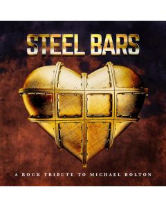 Steel Bars A Rock Tribute To Michael Bolton