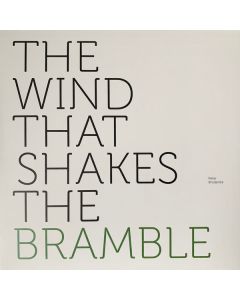 The Wind That Shakes The Bramble