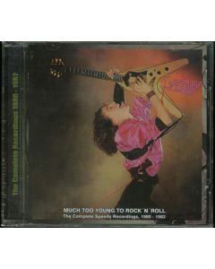 Much Too Young To Rock'n'Roll (The Complete Recordings 1980 - 1982)