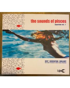 The Sounds Of Pisces - Aquarium Vol. 1