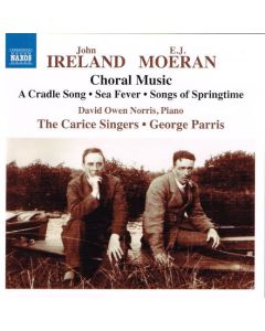 Choral Music: A Cradle Song • Sea Fever • Songs Of Springtime