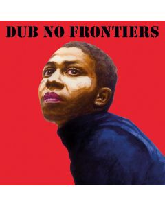 Adrian Sherwood Presents Dub No Frontiers
