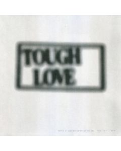 Tough Love 20: Don't Do Anything Important With Anybody Else