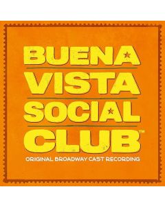 Buena Vista Social Club: A New Broadway Musical (Original Broadway Cast Recording)