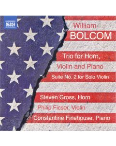 Trio For Horn, Violin And Piano / Suite No. 2 For Solo Violin
