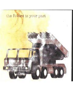 The Future Is Your Past