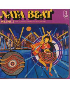 Naya Beat Volume 2 (South Asian Dance And Electronic Music 1988-1994)