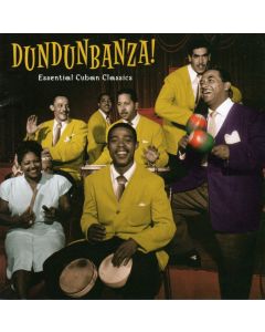 Dundunbanza! - Essential Cuban Classics