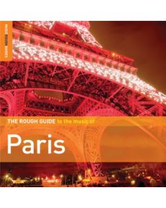 The Rough Guide To The Music Of Paris