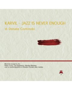 Karvil - Jazz Is Never Enough