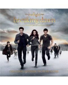 The Twilight Saga Breaking Dawn, Part 2 (Original Motion Picture Score)
