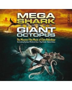 Mega Shark Versus Giant Octopus (The Monster Film Music Of Chris Ridenhour)