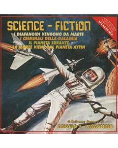 Science Fiction - I Diafanoidi Vengono Da Marte / I Criminali Della Galassia / Il Pianeta Errante / La Morte Viene Dal Pianeta Aytin (Original Soundtracks)