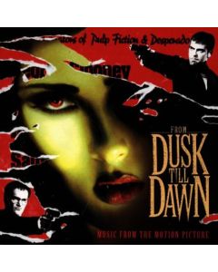 From Dusk Till Dawn: Music From The Motion Picture