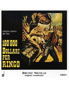 100.000 Dollari Per Ringo (Colonna Sonora Del Film)