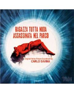 Ragazza Tutta Nuda Assassinata Nel Parco / L'Occhio Del Ragno (Original Soundtracks)