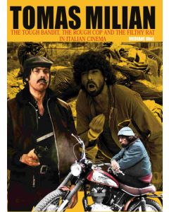 Tomas Milian - The Tough Bandit, The Rough Cop And The Filthy Rat In Italian Cinema