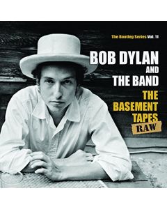 The Basement Tapes Raw (The Bootleg Series Vol. 11)