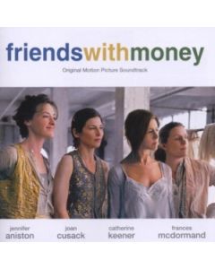 Friends With Money (Original Motion Picture Soundtrack)