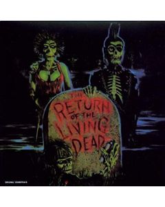 The Return Of The Living Dead (Original Soundtrack)