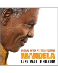 Mandela: Long Walk To Freedom (Original Motion Picture Soundtrack)