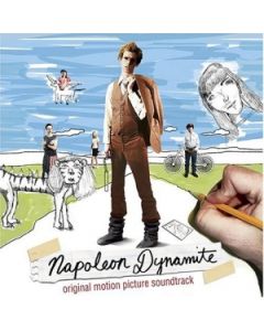 Napoleon Dynamite (Original Motion Picture Soundtrack)