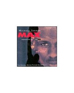 Michael Jordan To The Max (The Original Motion Picture Soundtrack)