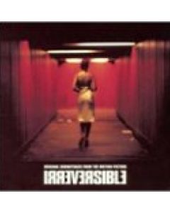 Irréversible (Original Soundtrack From The Motion Picture)