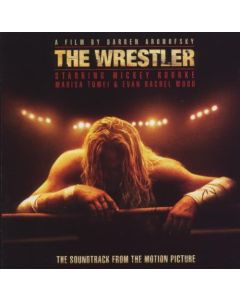 The Wrestler (The Soundtrack From The Motion Picture)