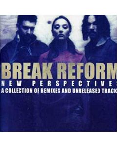 BREAK REFORM-NEW PERSPECTIVE