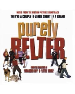 Purely Belter - Music From The Motion Picture Soundtrack