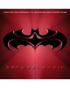 Batman & Robin: Music From And Inspired By The "Batman & Robin" Motion Picture