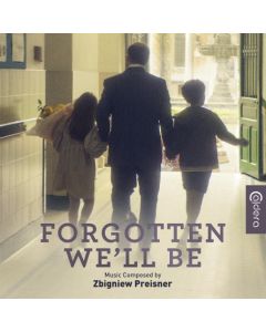 Forgotten We'll Be