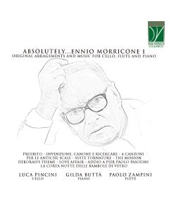 Absolutely…Morricone I (Original Arrangements And Music For Cello, Flute And Piano)