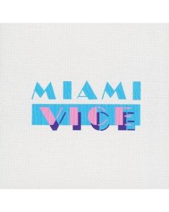 Miami Vice - Music From The Television Series