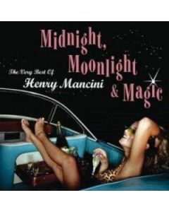 Midnight, Moonlight & Magic - The Very Best Of Henry Mancini