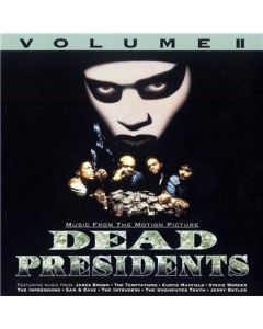 Dead Presidents - Volume II - Music From The Motion Picture