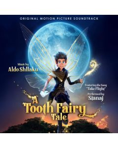 A TOOTH FAIRY TALE (ORIGINAL MOTION PICTURE SOUNDTRACK)