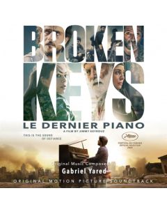 LE DERNIER PIANO - BROKEN KEYS ORIGINAL MOTION PICTURE SOUNDTRACK
